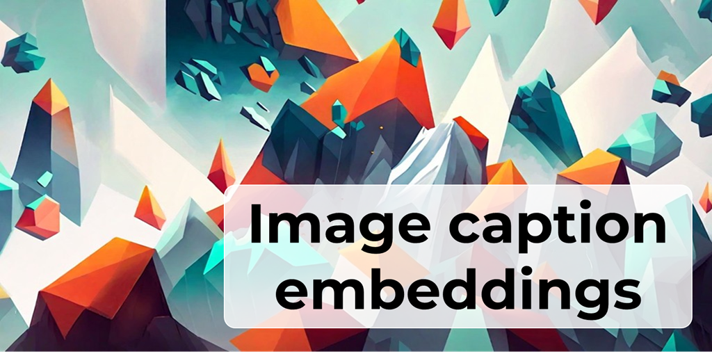 Banner image for the "Image caption embeddings" post