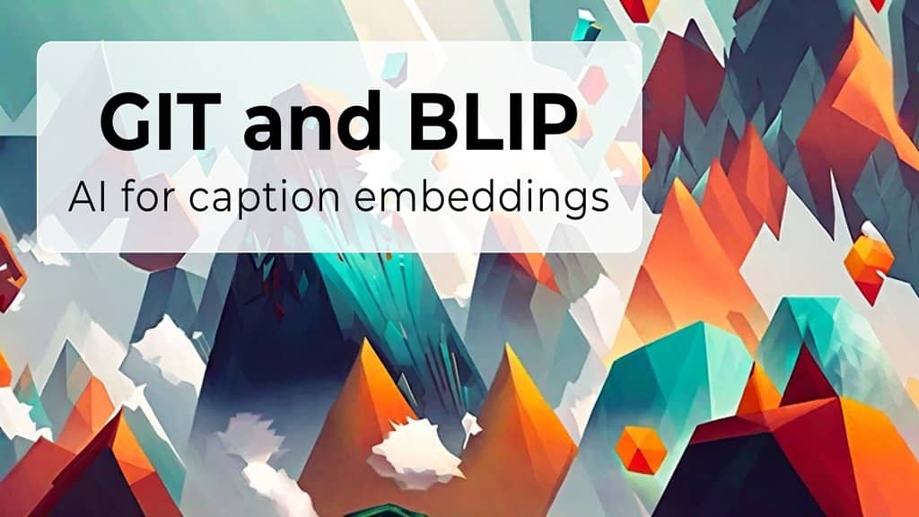 Banner image for the "BLIP and GIT" post